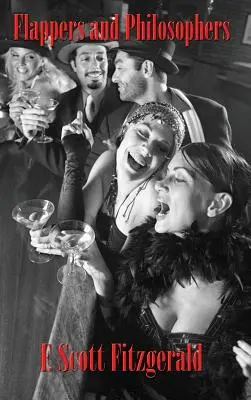 Flappers und Philosophen - Flappers and Philosophers