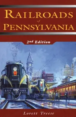 Eisenbahnen in Pennsylvania - Railroads of Pennsylvania
