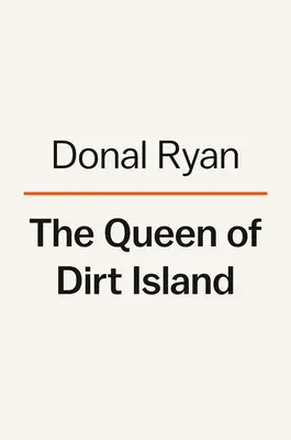 Die Königin der Drecksinsel - The Queen of Dirt Island