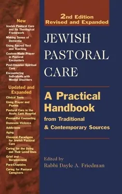 Jüdische Seelsorge 2/E: Ein Praxishandbuch aus traditionellen und zeitgenössischen Quellen - Jewish Pastoral Care 2/E: A Practical Handbook from Traditional & Contemporary Sources