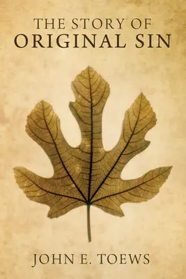 Die Geschichte der Erbsünde - The Story of Original Sin