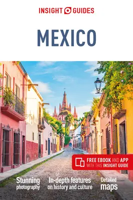 Insight Guides Mexiko (Reiseführer mit Gratis-Ebook) - Insight Guides Mexico (Travel Guide with Free Ebook)