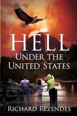 Die Hölle unter den Vereinigten Staaten - Hell Under the United States