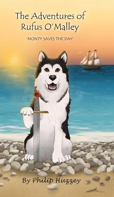 Die Abenteuer von Rufus O'Malley - Monty rettet den Tag - The Adventures of Rufus O'Malley - Monty Saves The Day