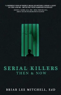 Serienmörder damals und heute - Serial Killers Then & Now