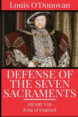 Verteidigung der sieben Sakramente - Defence of the Seven Sacraments