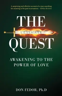 Die ultimative Suche: Das Erwachen zur Macht der Liebe - The Ultimate Quest: Awakening to the Power of Love