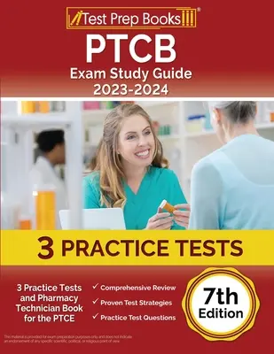 PTCB Exam Study Guide 2023-2024: 3 Übungstests und Pharmacy Technician Book for the PTCE [7. Auflage] - PTCB Exam Study Guide 2023-2024: 3 Practice Tests and Pharmacy Technician Book for the PTCE [7th Edition]