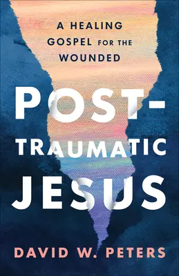 Posttraumatischer Jesus - Post-Traumatic Jesus