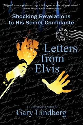 Briefe von Elvis: Schockierende Enthüllungen über einen geheimen Vertrauten - Letters from Elvis: Shocking Revelations to a Secret Confidante