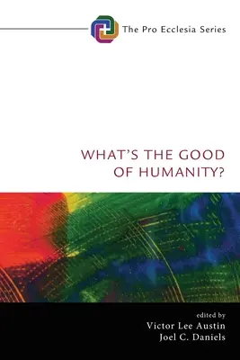 Was ist das Gute an der Menschheit? - What's the Good of Humanity?