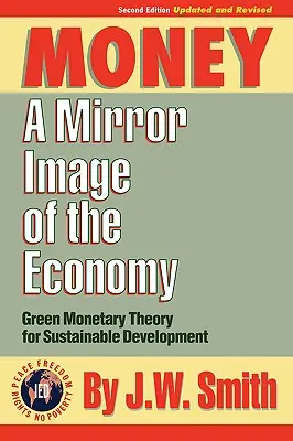 Geld: Ein Spiegelbild der Wirtschaft - Money: A Mirror Image of the Economy