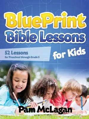 Blueprint Bibellektionen für Kinder - Blueprint Bible Lessons for Kids