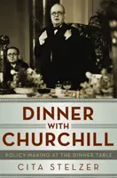 Abendessen mit Churchill - Dinner with Churchill