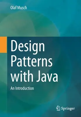 Entwurfsmuster mit Java: Eine Einführung - Design Patterns with Java: An Introduction