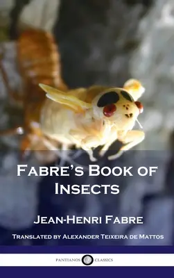 Fabre's Buch der Insekten - Fabre's Book of Insects
