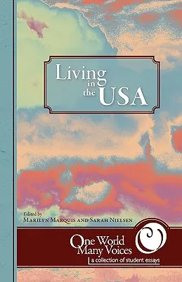 Eine Welt, viele Stimmen: Leben in den USA - One World Many Voices: Living in the USA