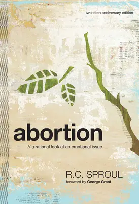 Abtreibung: Ein rationaler Blick auf ein emotionales Thema - Abortion: A Rational Look at an Emotional Issue