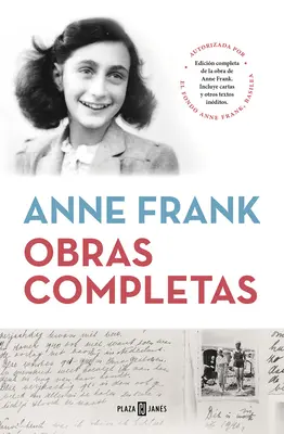 Obras Completas (Anne Frank) / Anne Frank: Die gesammelten Werke - Obras Completas (Anne Frank) / Anne Frank: The Collected Works