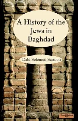 Die Geschichte der Juden in Bagdad - The History of the Jews in Baghdad