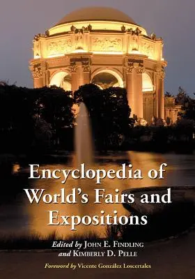 Enzyklopädie der Weltmessen und -ausstellungen - Encyclopedia of World's Fairs and Expositions