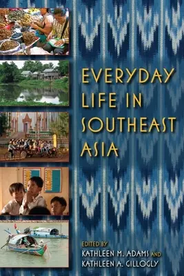 Alltagsleben in Südostasien - Everyday Life in Southeast Asia