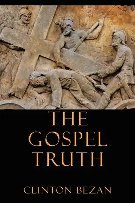 Die Wahrheit des Evangeliums - The Gospel Truth