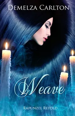 Weben: Rapunzel Neuverfilmung - Weave: Rapunzel Retold