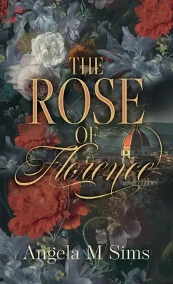 Die Rose von Florenz - The Rose of Florence