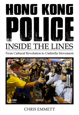 Polizei Hongkong: Hinter den Kulissen - Hong Kong Police: Inside the Lines