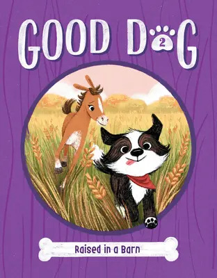 Aufgewachsen in einer Scheune: #2 - Raised in a Barn: #2