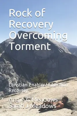 Rock of Recovery Qualen überwinden: Christian Enabler/Suchtentwöhnung - Rock of Recovery Overcoming Torment: Christian Enabler/Addiction Recovery