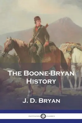 Die Boone-Bryan-Geschichte - The Boone-Bryan History