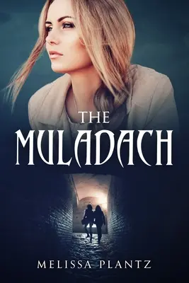 Der Muladach: Ein christlicher übernatürlicher Spannungsroman/Religiöser Horror-Roman für junge Erwachsene - The Muladach: A Young Adult Christian Supernatural Suspense/Religious Horror Novel