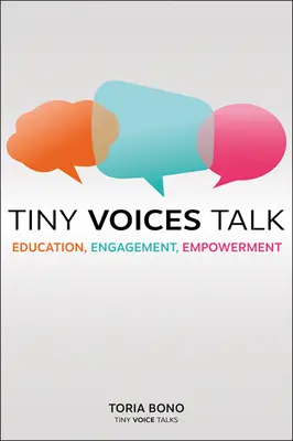 Tiny Voices Talk: Bildung, Engagement, Empowerment - Tiny Voices Talk: Education, Engagement, Empowerment