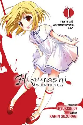 Higurashi Wenn sie weinen: Festival-Begleitbogen, Bd. 1 - Higurashi When They Cry: Festival Accompanying Arc, Vol. 1