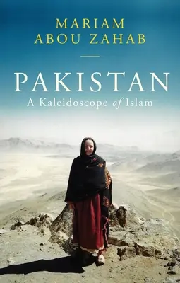 Pakistan: Ein Kaleidoskop des Islam - Pakistan: A Kaleidoscope of Islam