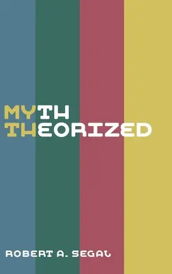Mythos Theoretisiert - Myth Theorized