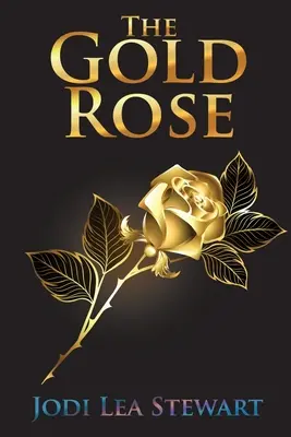 Die goldene Rose - The Gold Rose