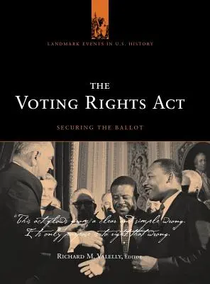 Der Voting Rights ACT - The Voting Rights ACT