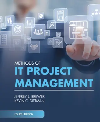 Methoden des IT-Projektmanagements, Vierte Auflage - Methods of It Project Management, Fourth Edition