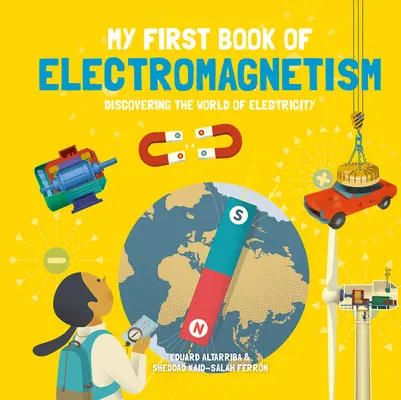 Mein erstes Buch über Elektromagnetismus - My First Book of Electromagnetism