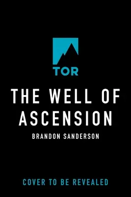 Der Brunnen des Aufstiegs: Buch Zwei von Mistborn - The Well of Ascension: Book Two of Mistborn