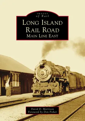 Long Island Rail Road: Hauptstrecke Ost - Long Island Rail Road: Main Line East