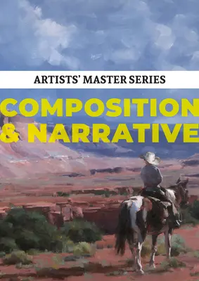 Artists' Master Series: Komposition & Erzählung - Artists' Master Series: Composition & Narrative