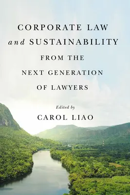Unternehmensrecht und Nachhaltigkeit aus der Sicht der nächsten Generation von Juristen - Corporate Law and Sustainability from the Next Generation of Lawyers