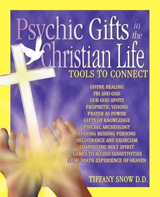 Übersinnliche Gaben im christlichen Leben - Psychic Gifts in The Christian Life