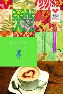 Aus Liebe zu Eli - For Love of Eli