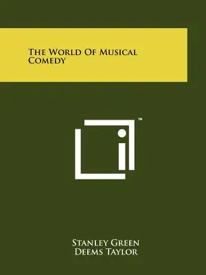 Die Welt der musikalischen Komödie - The World Of Musical Comedy