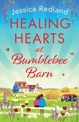 Heilende Herzen in der Bumblebee Barn - Healing Hearts at Bumblebee Barn